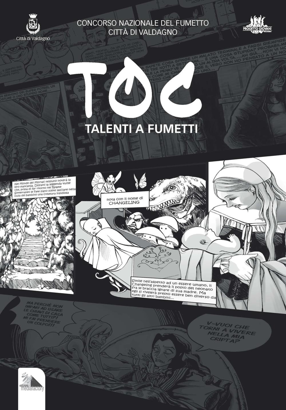 Toc. Talenti a fumetti, talent of comics