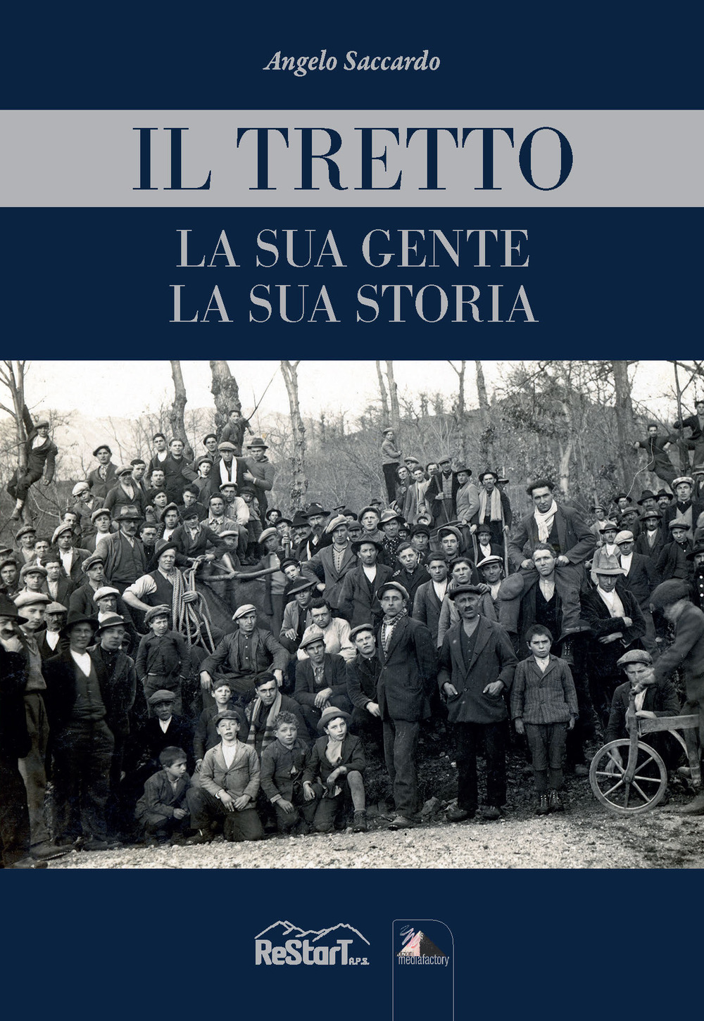 Il Tretto. La sua gente, la sua storia