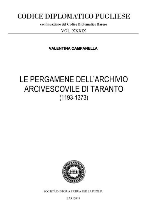 Le pergamene dell'archivio arcivescovile di Taranto (1193-1373)
