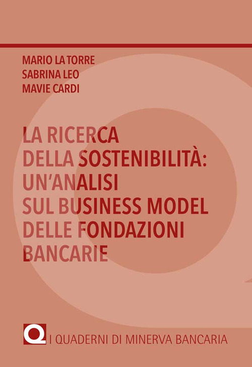 La ricerca della sostenibilità: un'analisi sul business model delle fondazioni bancarie