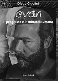 Evan. Il progresso e la minaccia umana