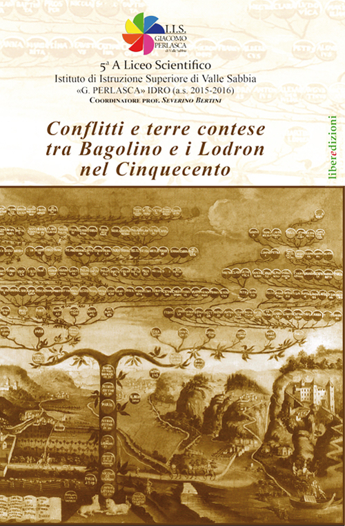 Conflitti e terre contese tra Bagolino e i Lodron nel Cinquecento