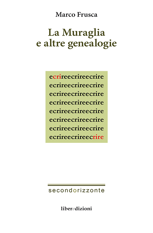 La muraglia e altre geneaologie