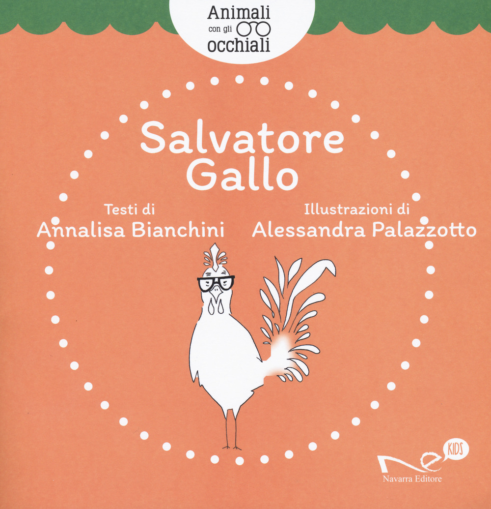 Salvatore Gallo. Animali con gli occhiali. Ediz. illustrata