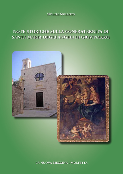 Note storiche sulla confraternita di Santa Maria degli Angeli di Giovinazzo