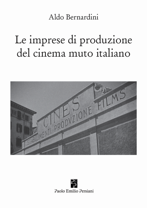 Le imprese di produzione del cinema muto italiano