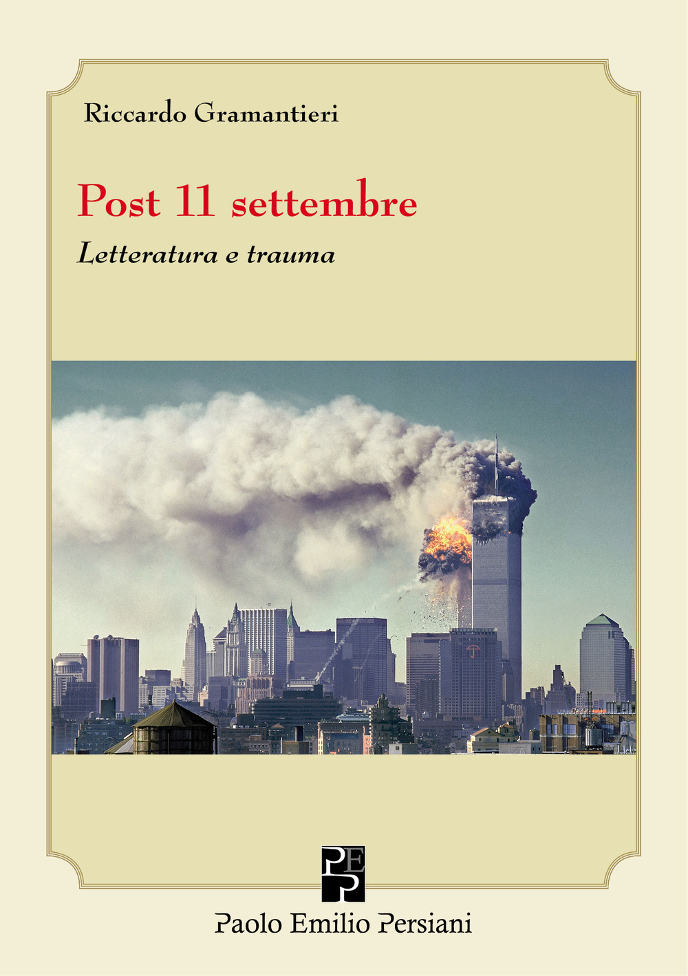 Post 11 settembre. Letteratura e trauma