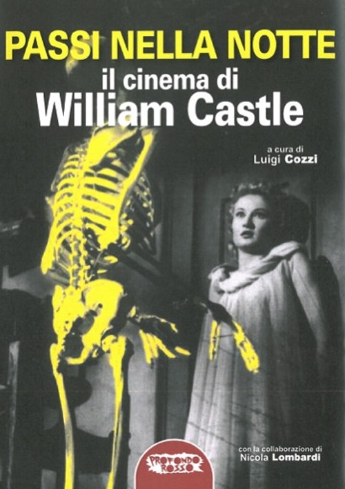 Passi nella notte. Il cinema di William Castle