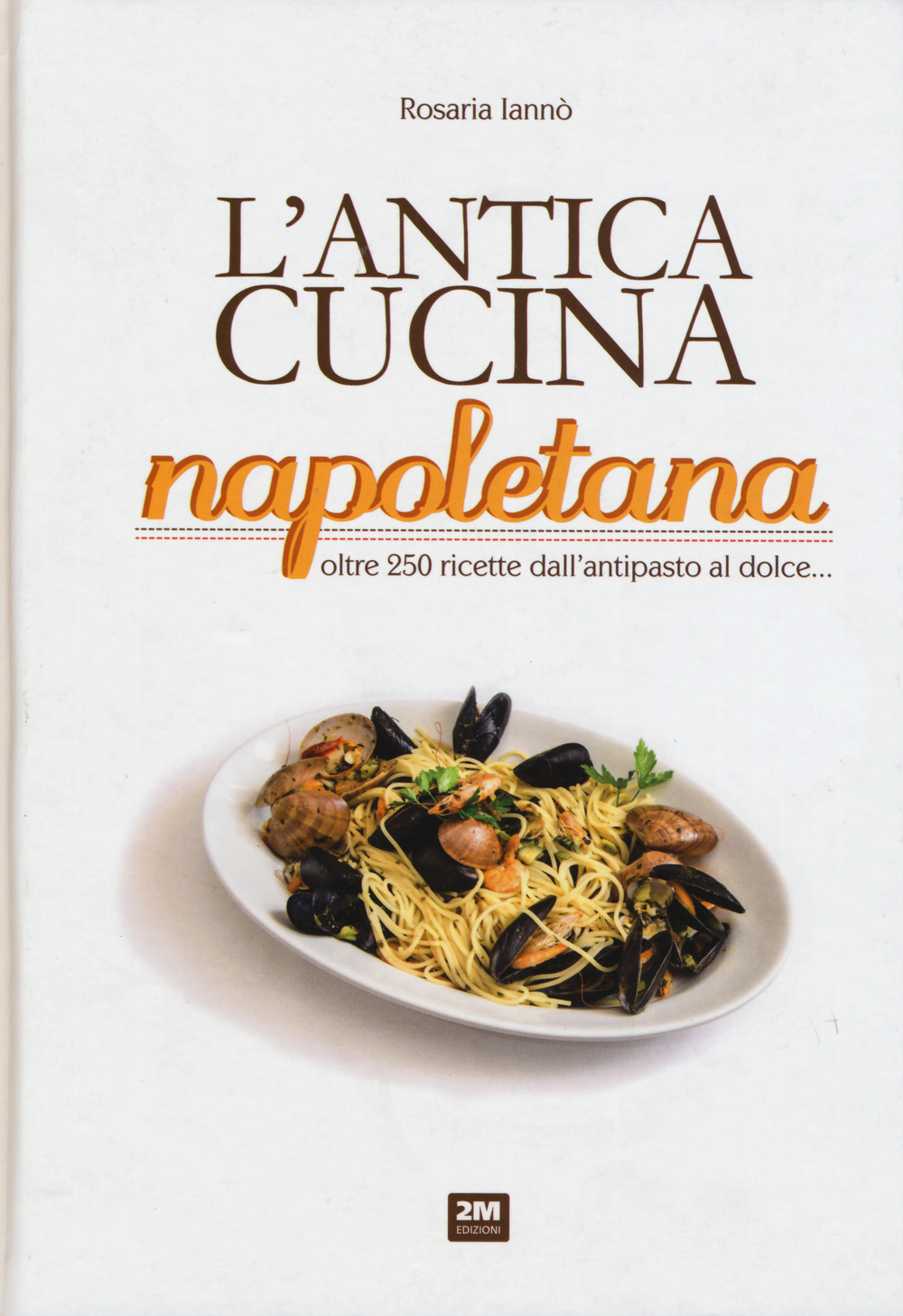 L'antica cucina napoletana