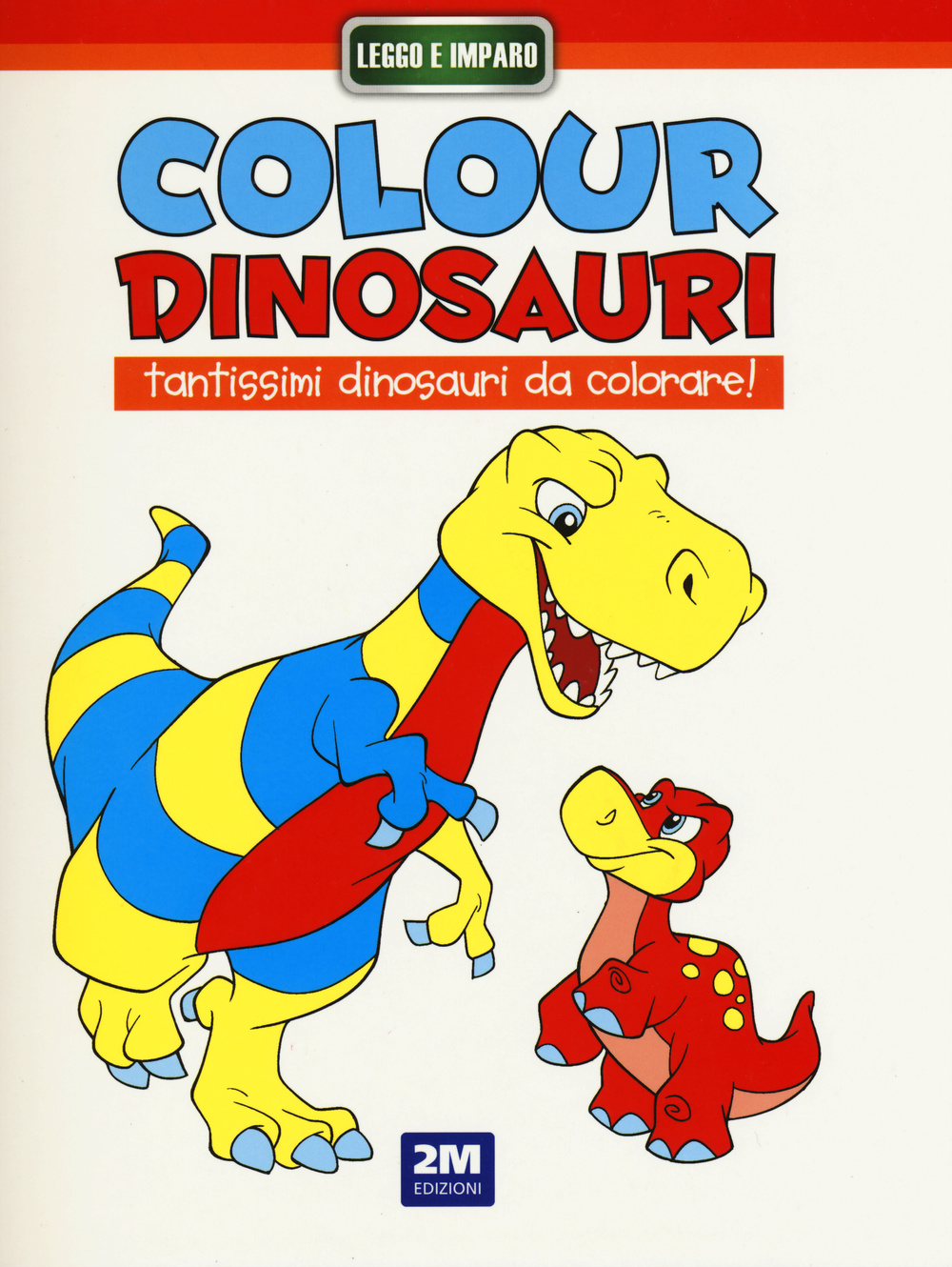 Colour dinosauri rosso. Ediz. illustrata