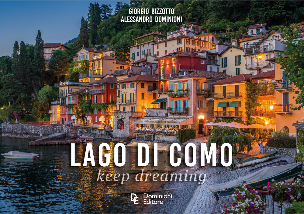 Lago di Como. Keep dreaming