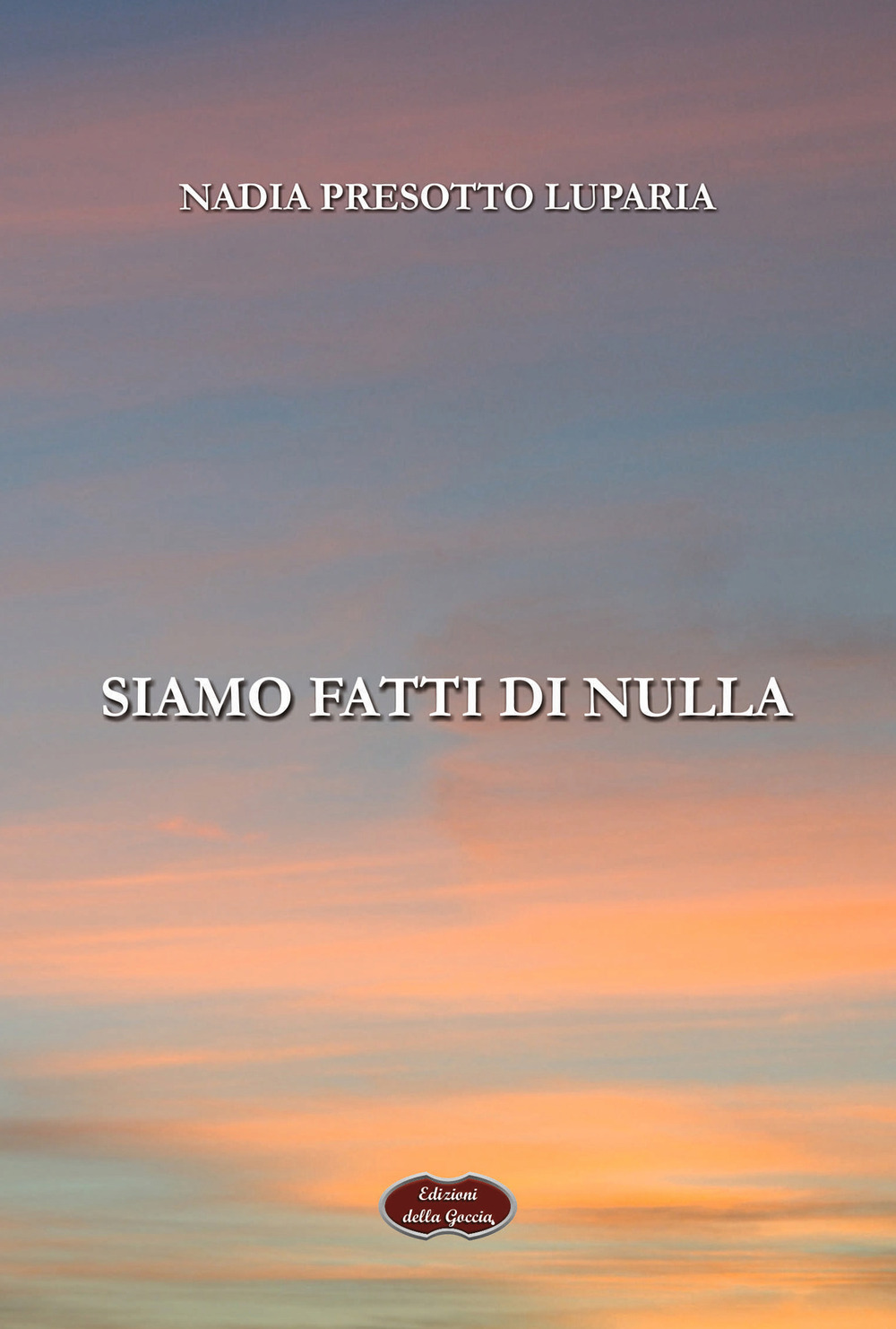 Siamo fatti di nulla