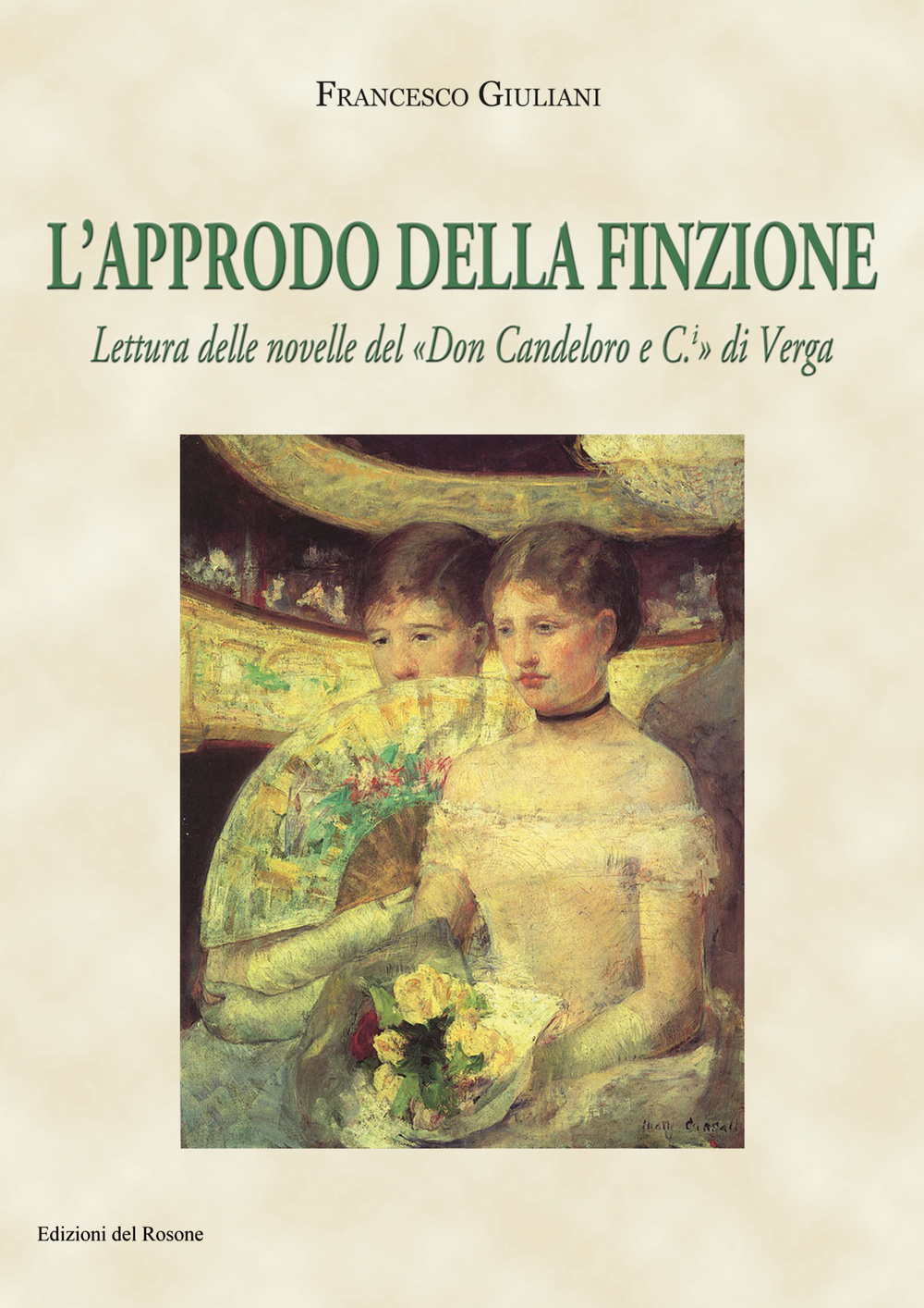 L'approdo della finzione. Lettura delle novelle del «Don Candeloro e C.» di Verga