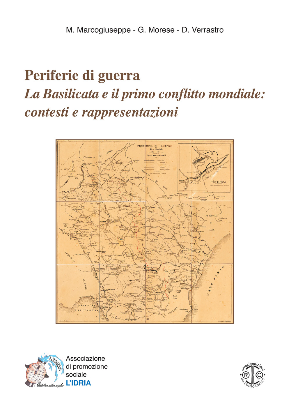 Periferie di guerra. La Basilicata e il primo conflitto mondiale: contesti e rappresentazioni