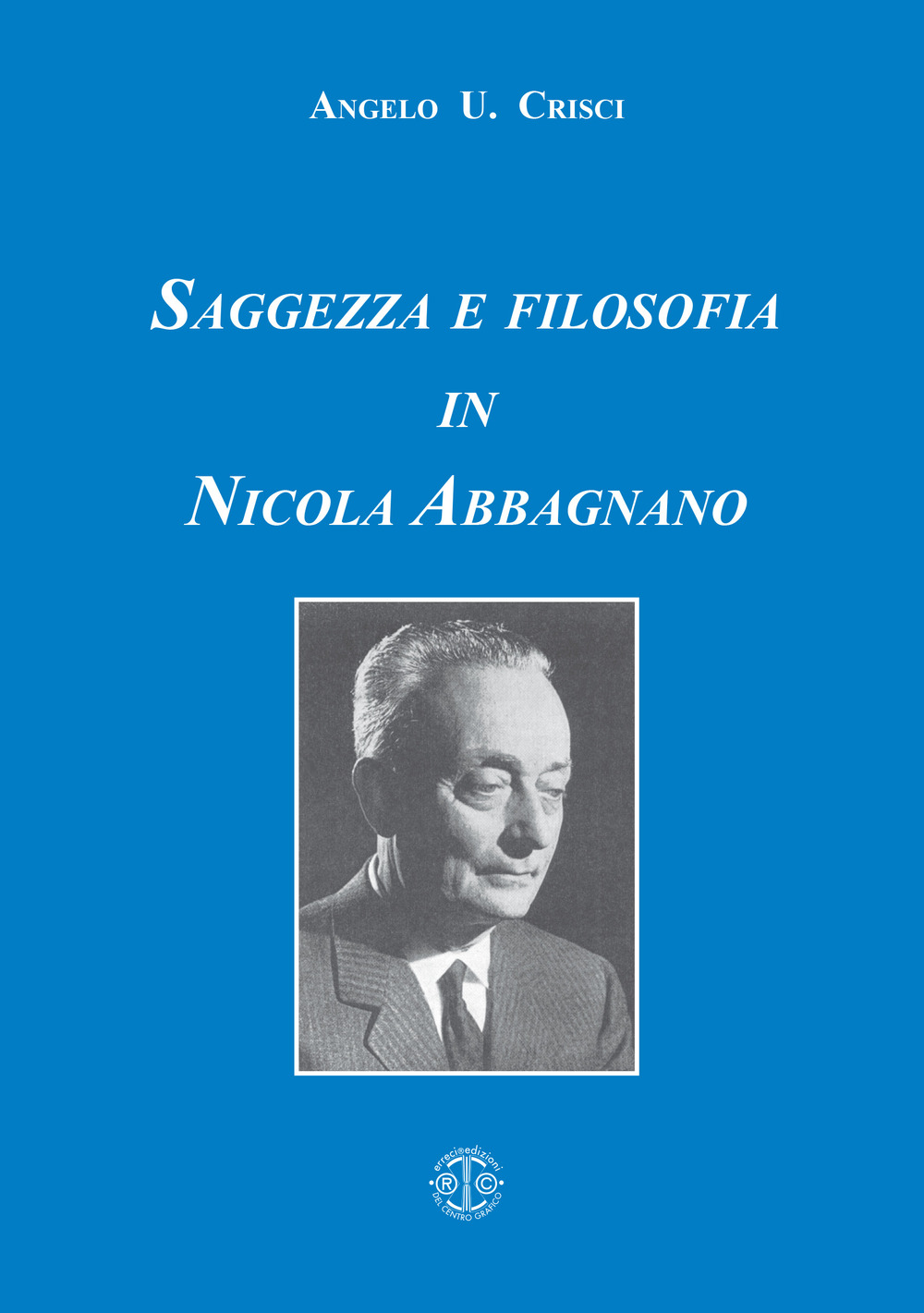 Saggezza e filosofia in Nicola Abbagnano