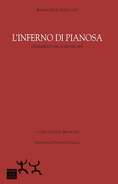 L'inferno di Pianosa. L'esperienza del 41 bis nel 1992