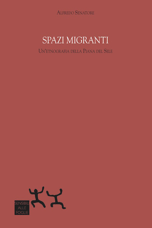 Spazi migranti. Un'etnografia della Piana del Sele