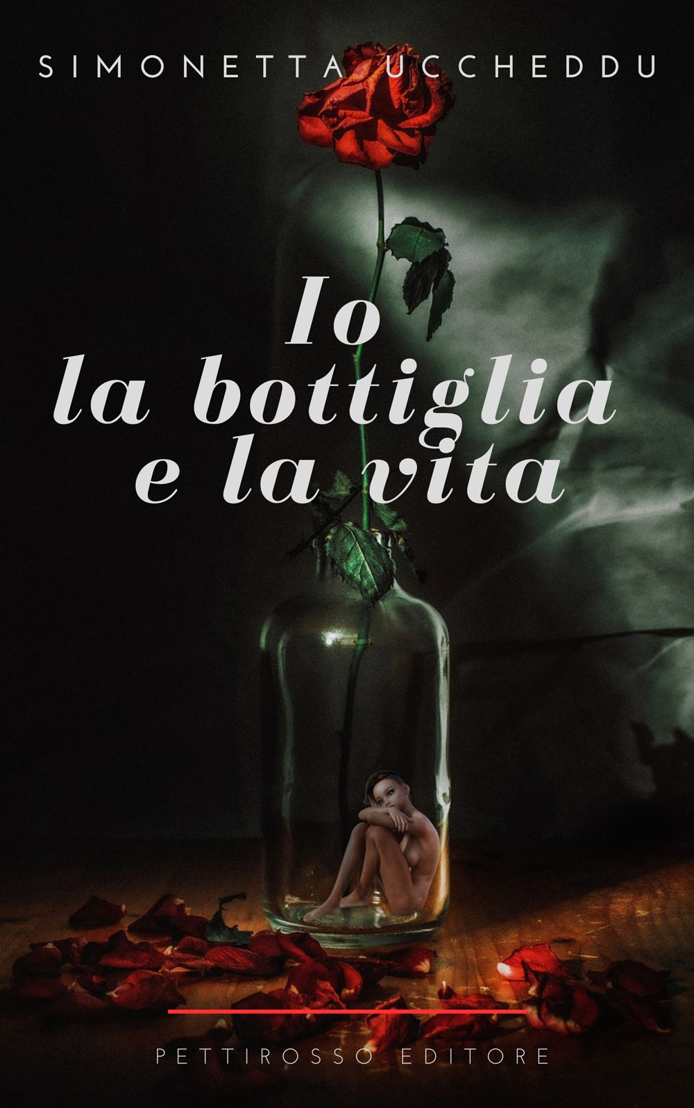 Io, la bottiglia e la vita