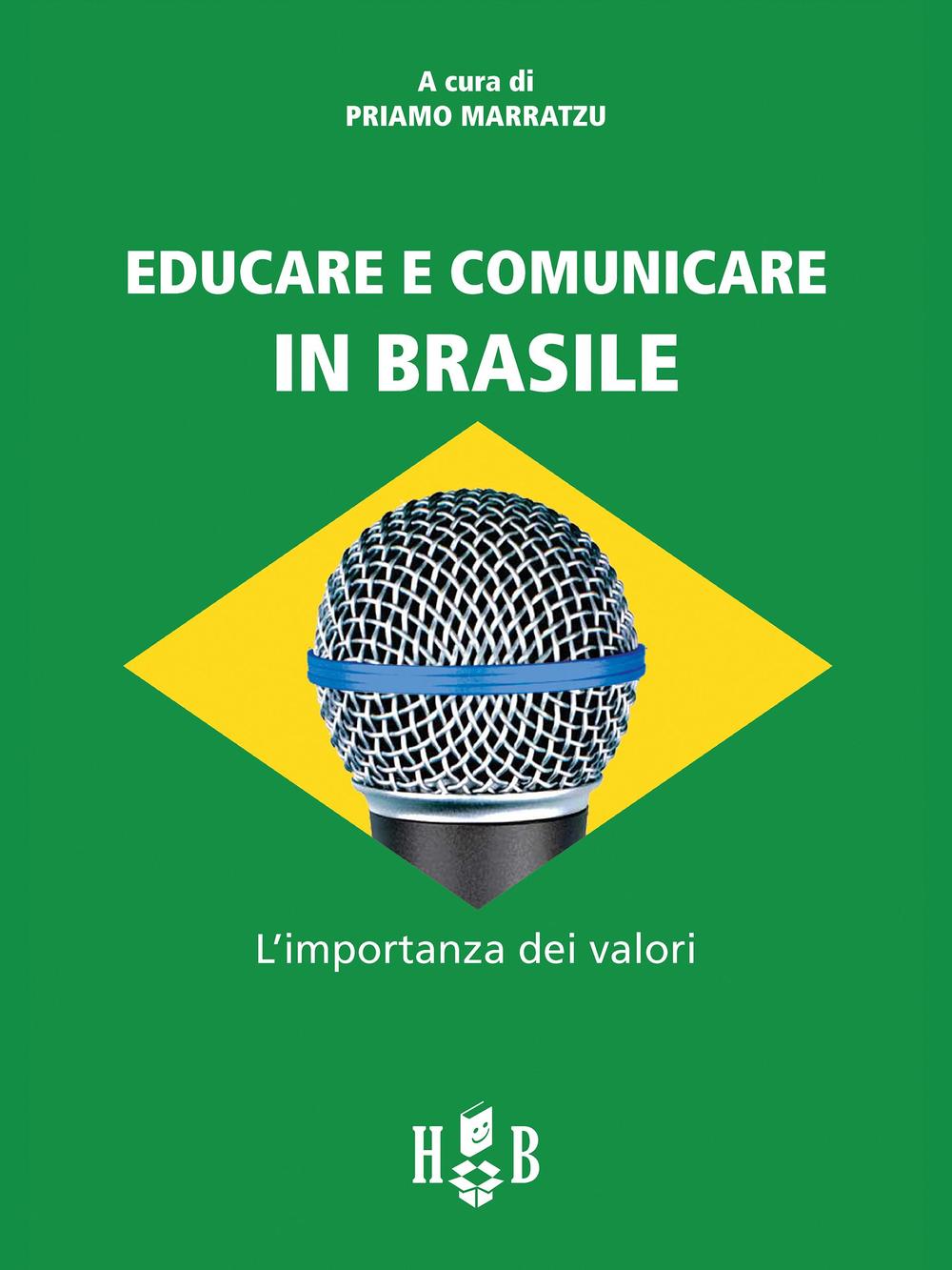 Educare e comunicare in Brasile. L'importanza dei valori