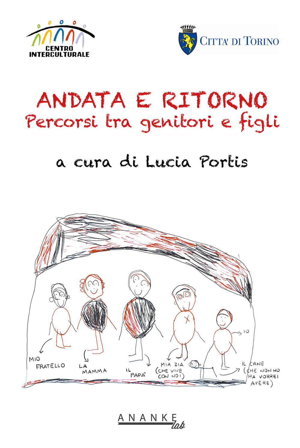 Andata e ritorno. Percorsi tra genitori e figli