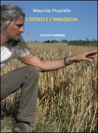 L'estasi e l'angoscia