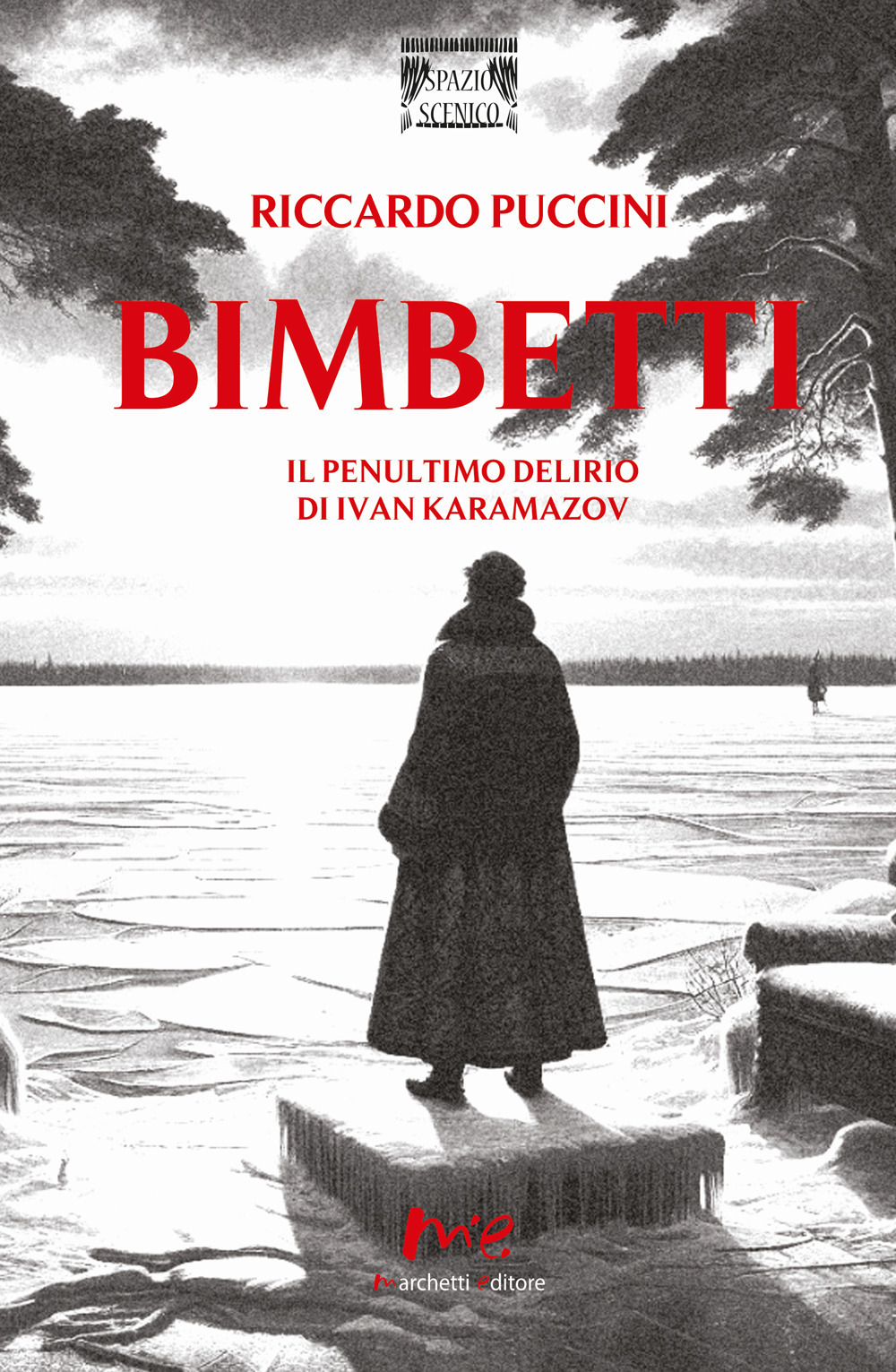 Bimbetti. Il penultimo delirio di Ivan Karamazov