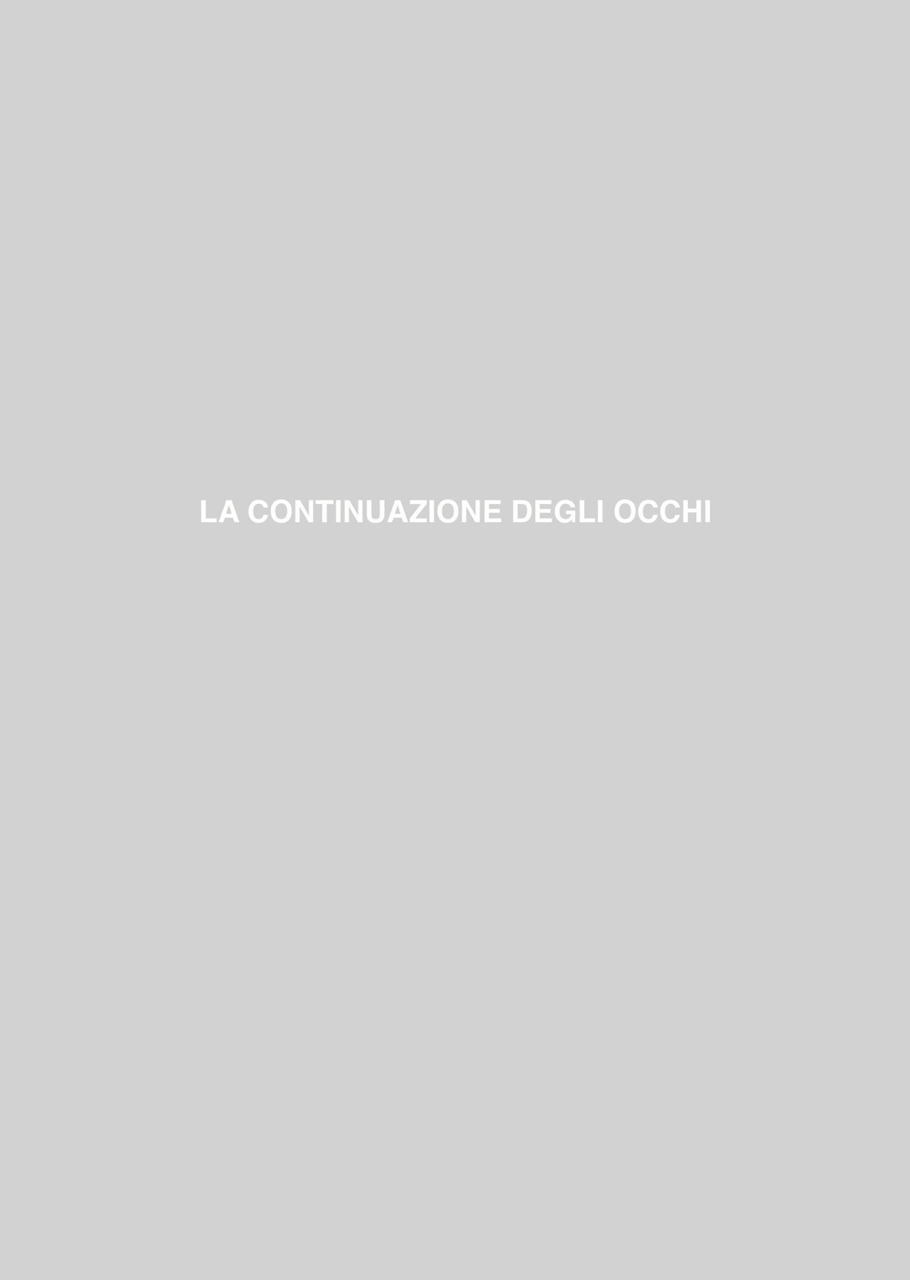 La continuazione degli occhi