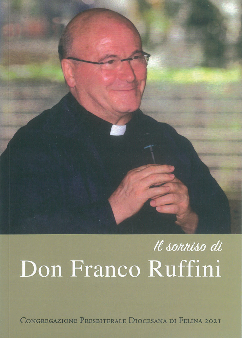 Il sorriso di don Franco Ruffini