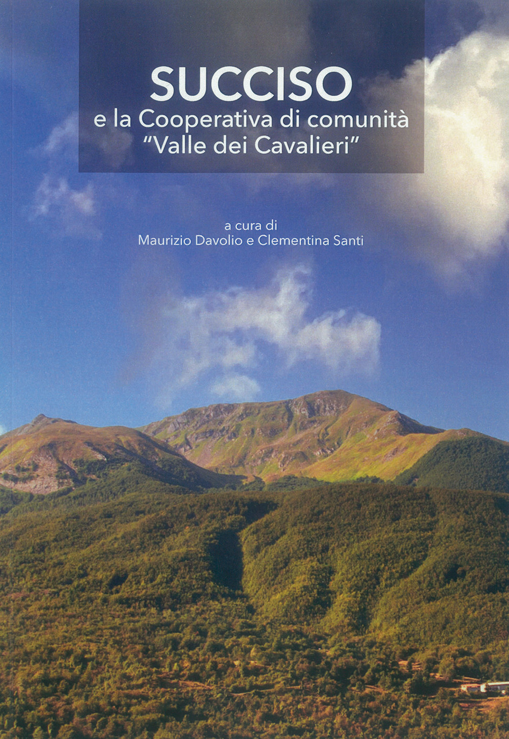 Succiso e la Cooperativa di comunità «Valle dei Cavalieri»