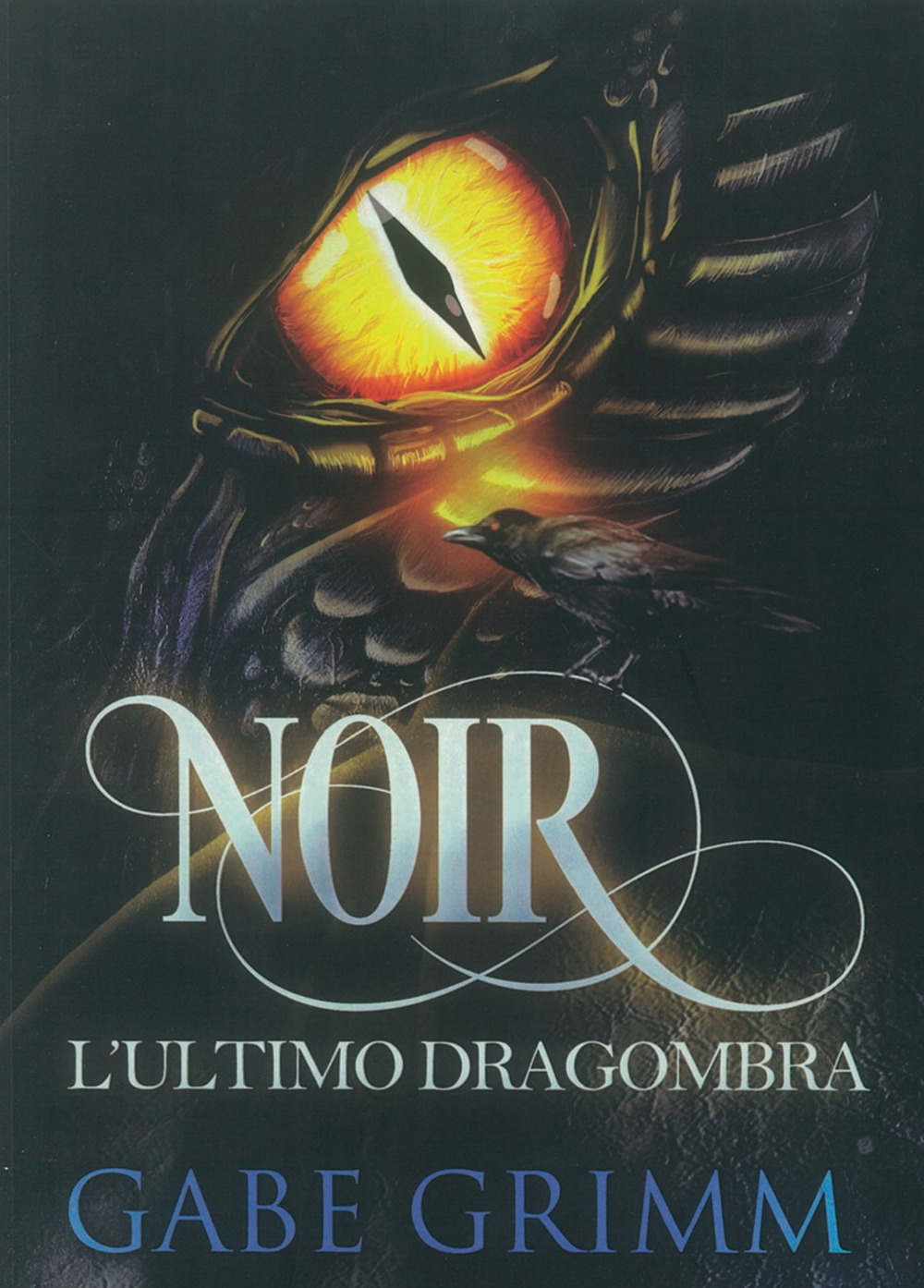 Noir, l'ultimo dragombra