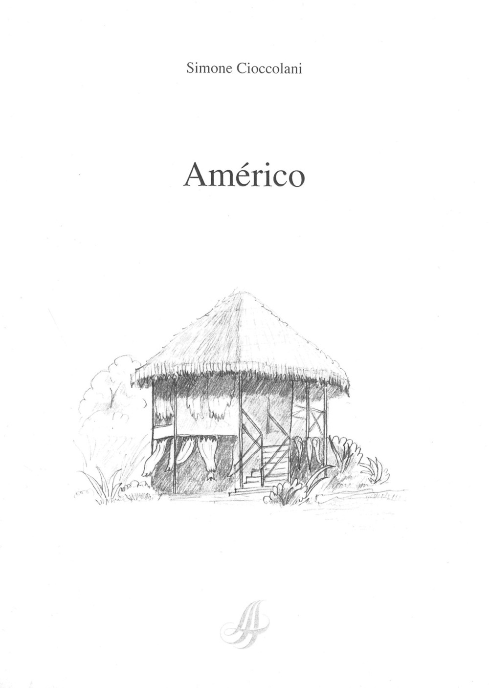 Américo. Ediz. italiana e portoghese