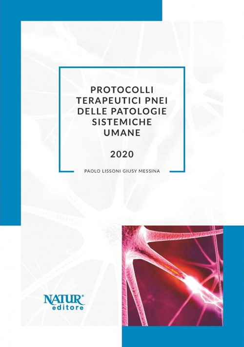 Protocolli terapeutici PNEI delle patologie sistemiche umane