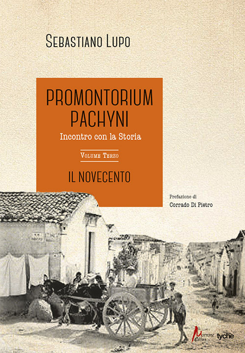 Promontorium Pachyni. Incontro con la storia. Vol. 3: Il Novecento