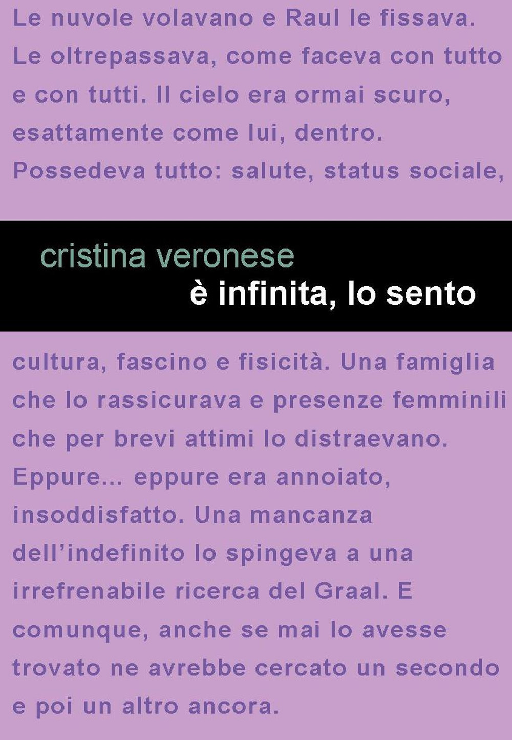 È infinita, lo sento