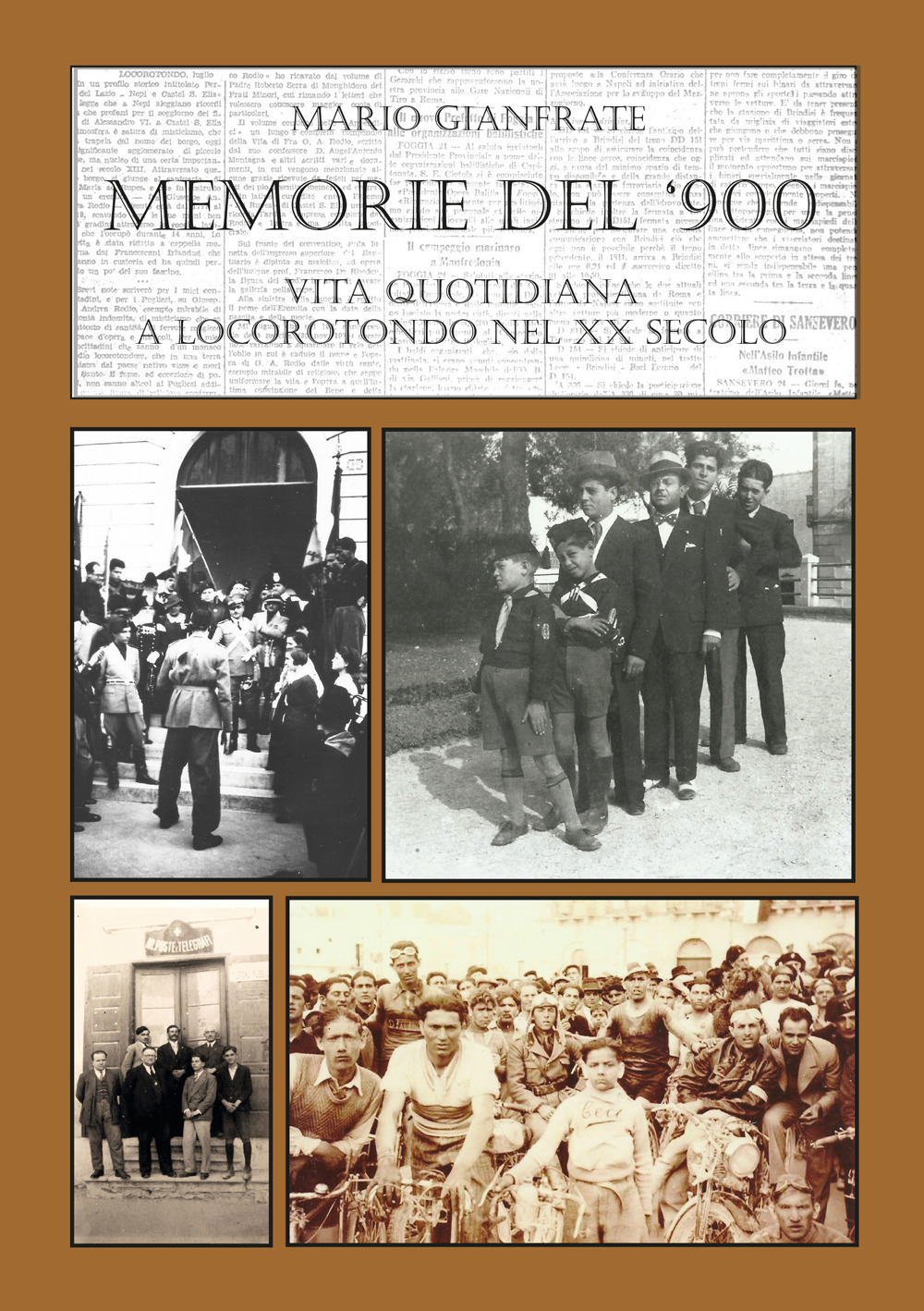 Memorie del Novecento. Vita quotidiana a Locorotondo nel XX secolo. Vol. 2: 1922-1939