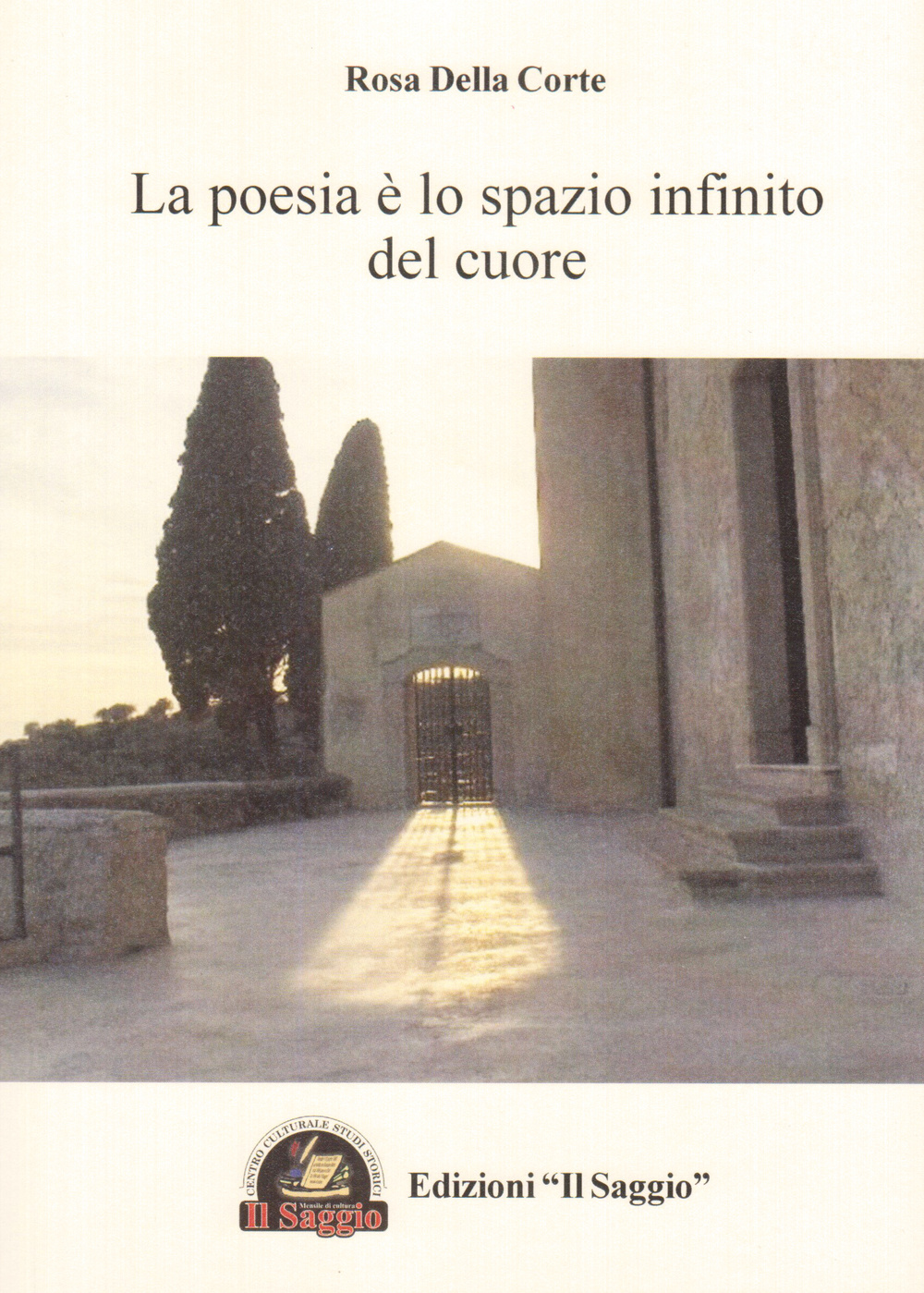 La poesia è lo spazio infinito del cuore