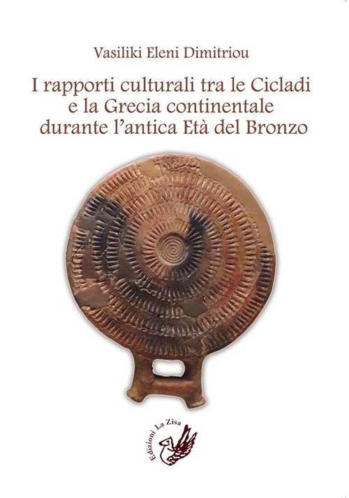 I rapporti culturali tra le Cicladi e la Grecia continentale durante l'antica Età del Bronzo