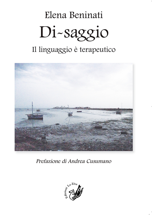 Di-saggio. Il linguaggio è terapeutico