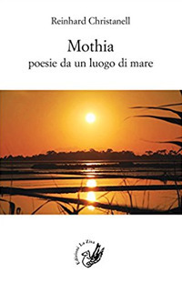 Mothia. Poesie da un luogo di mare