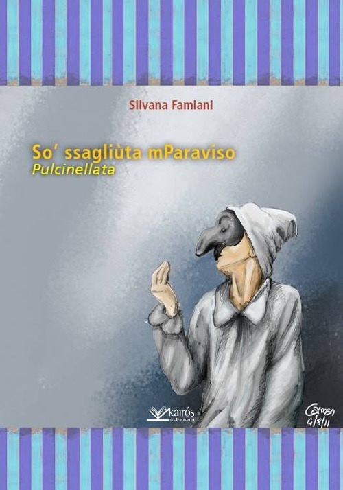 So' ssagliuta mParaviso. Pulcinnellata