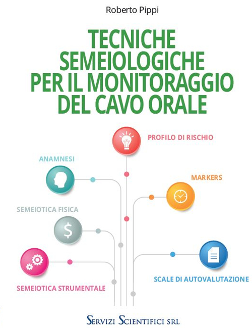 Tecniche semeiologiche per il monitoraggio del cavo orale