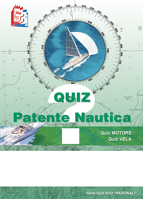 Quiz patente nautica. Serie quiz 2022 nazionali