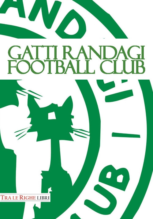 Gatti Randagi Football club