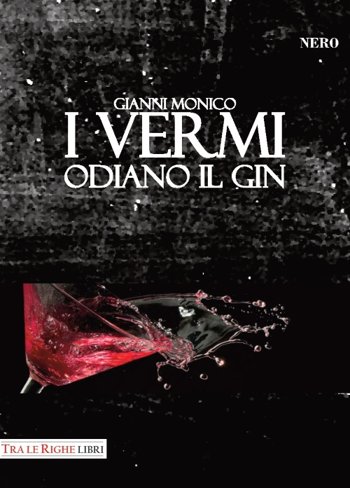 I vermi odiano il gin