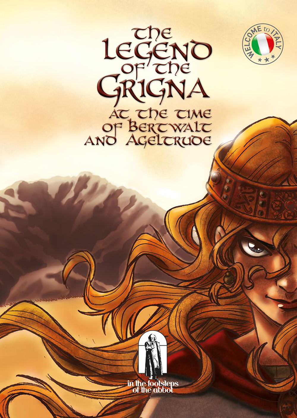 The legend of the Grigna. At the time of Bertwalt and Ageltrude