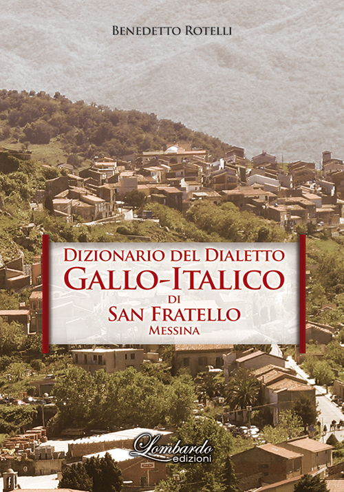 Dizionario del dialetto Gallo-Italico di San Fratello Messina