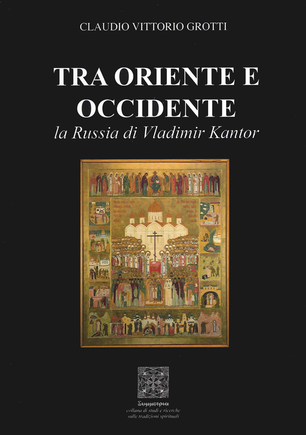 Tra Oriente e Occidente, la Russia di Vladimir Kantor