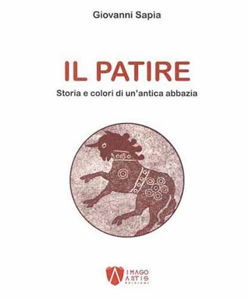 Il patire. Storia e colori di un'antica abbazia