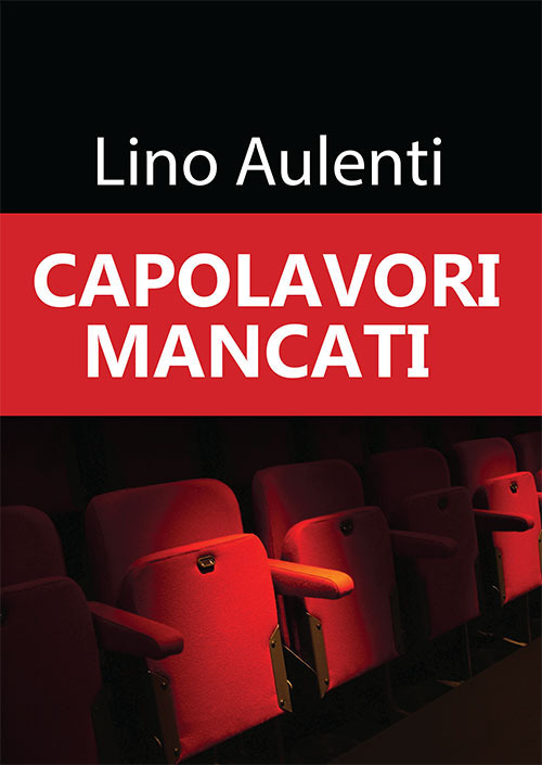 Capolavori mancati