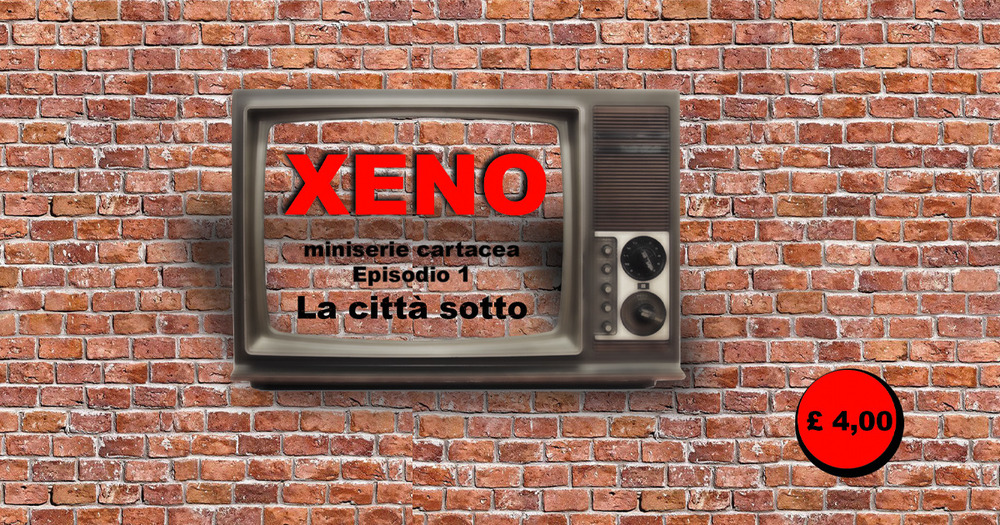 Xeno. La città sotto